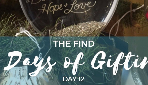 12 Days of Gifting at The Find – Day 12!